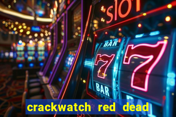 crackwatch red dead redemption 1